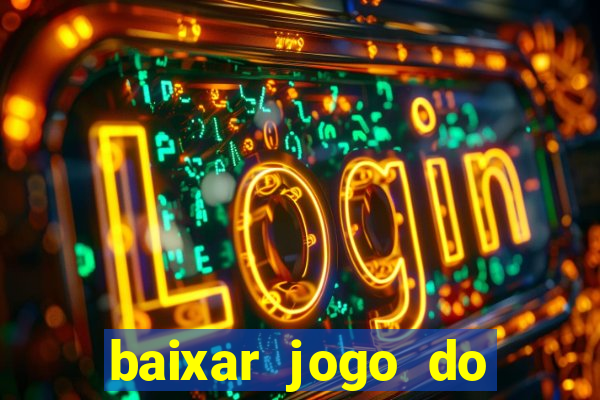 baixar jogo do tigrinho demo